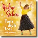 Cover: Nadine Sieben - Tanz dich frei (Fühl die Musik)