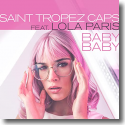 Cover: Saint Tropez Caps feat. Lola Paris - Baby Baby