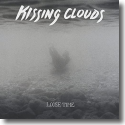 Kissing Clouds - Loose Time