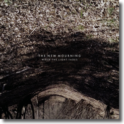 Cover: The New Mourning - When The Light Fades
