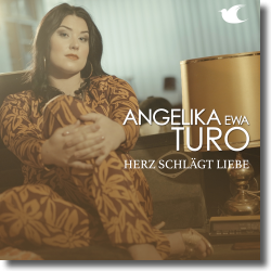 Cover: Angelika Ewa Turo - Herz Schlägt Liebe