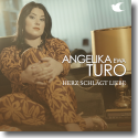 Cover: Angelika Ewa Turo - Herz Schlägt Liebe