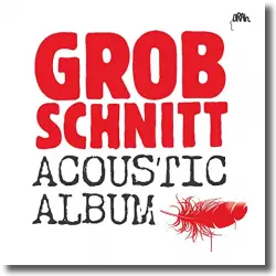 Cover: Grobschnitt - Acoustic Album