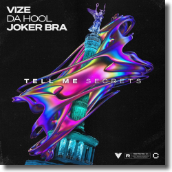 Cover: VIZE x Da Hool x Joker Bra - Tell Me Secrets