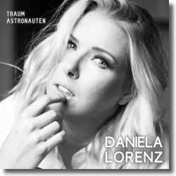 Cover: Daniela Lorenz - Traum Astronauten