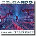Cover:  DELGARDO - Runaway Train 2K22