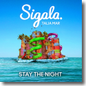 Cover: Sigala & Talia Mar - Stay The Night