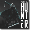 Saltatio Mortis - Pray To The Hunter