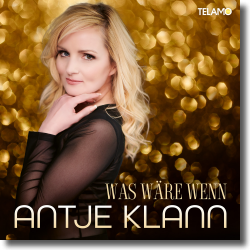Cover: Antje Klann - Was wäre wenn