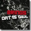 Cover:  Brings - Dat is geil