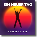 Cover:  Andree Krenke - Ein neuer Tag