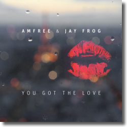 Cover: Amfree & Jay Frog - You Got The Love