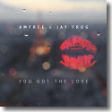 Cover: Amfree & Jay Frog - You Got The Love