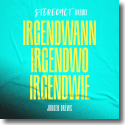 Cover: Stereoact & Jürgen Drews - Irgendwann irgendwo irgendwie (Stereoact #Remix)