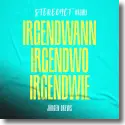 Cover:  Stereoact & Jrgen Drews - Irgendwann irgendwo irgendwie (Stereoact #Remix)