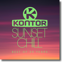 Cover: Kontor Sunset Chill – Best Of 20 Years - Various Artists