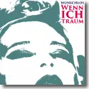 Cover:  Wunschlos - Wenn ich trum