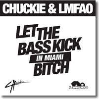Cover: Chuckie & LMFAO - Let The Bass Kick In Miami Bitch