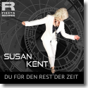 Cover:  Susan Kent - Du für den Rest der Zeit