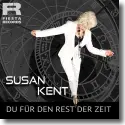 Cover:  Susan Kent - Du fr den Rest der Zeit