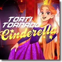 Cover: Torti Tornado - Cinderella