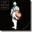 Cover:  Der Knig tanzt - Alles dreht sich