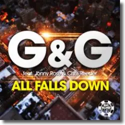 Cover: G&G feat. Jonny Rose & Chris Reeder - All Falls Down