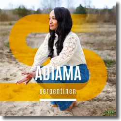 Cover: Adiama - Serpentinen
