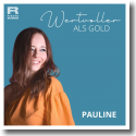 Cover: Pauline - Wertvoller als Gold