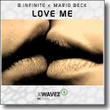Cover: B.Infinite & Mario Beck - Love Me