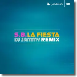Cover: S.B. - La Fiesta (DJ Sammy Remix)