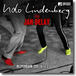 Cover: Udo Lindenberg feat. Jan Delay - Reeperbahn 2011 (What It's Like)