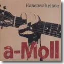 Cover:  Hasenscheisse - a-Moll
