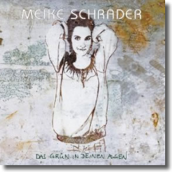 Cover: Meike Schrader - Das Grn in deinen Augen