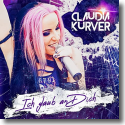 Cover: Claudia Kurver - Ich glaub an dich