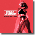 Cover: Fedde Le Grand - Shake That Ass