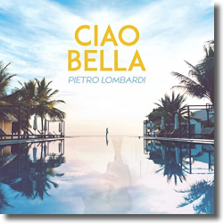 Cover: Pietro Lombardi - Ciao Bella