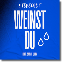 Cover: Stereoact feat. Sarah Lahn - Weinst du