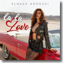 Cover: Elnaaz Norouzi - La La Love
