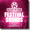 Cover:  Kontor Festival Sounds 2022 - Resurrection - Various Artists