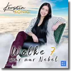 Cover: Kerstin Knig - Wolke 7 war nur Nebel
