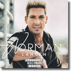 Cover: Norman Langen - Verdammt nochmal warum