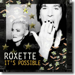 Cover: Roxette - It's Possible