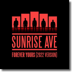 Cover: Sunrise Avenue - Forever Yours (2022 Version)