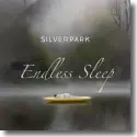 Cover:  Silverpark - Endless Sleep