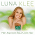 Cover: Luna Klee - Mein Kopf, mein Bauch, mein Herz