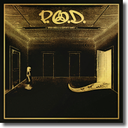 Cover: P.O.D. - When Angels & Serpents Dance (2022 Remixed & Remastered)