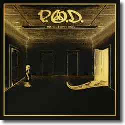 Cover: P.O.D. - When Angels & Serpents Dance (2022 Remixed & Remastered)