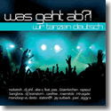 Cover:  Was Geht Ab?! (Wir Tanzen Deutsch) - Various