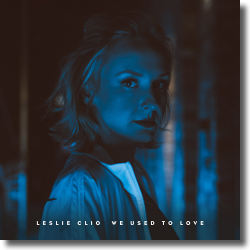 Cover: Leslie Clio - We Used To Love